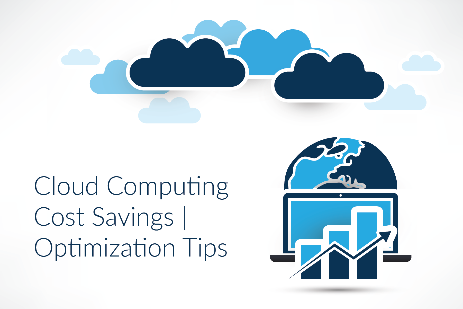 Cloud Computing Cost Savings Optimization Tips
